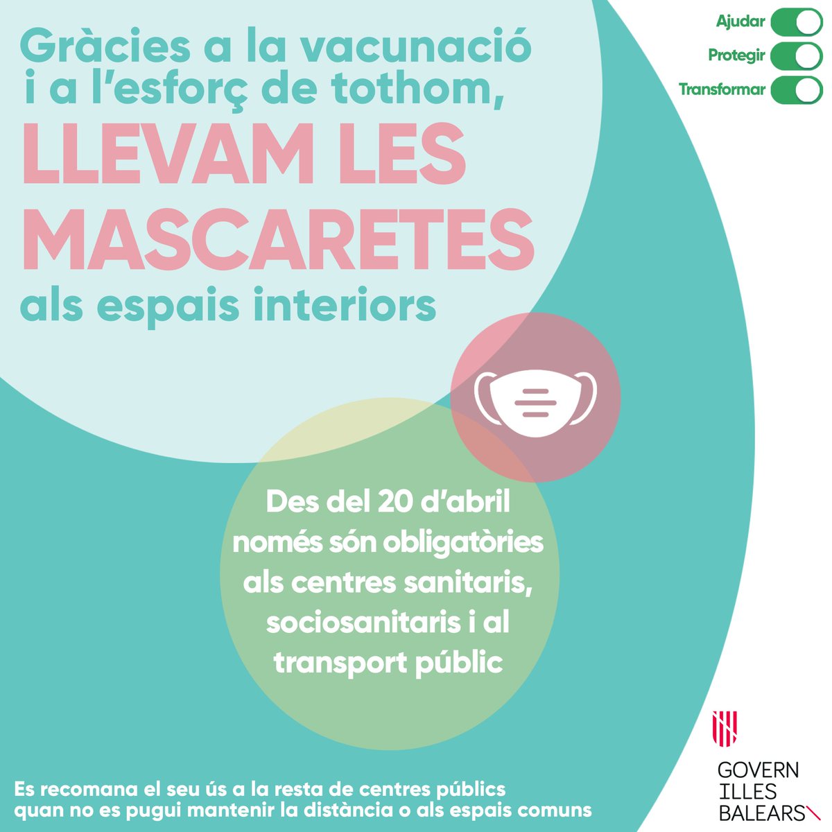 Gràcies a tu per fer possible una vacunació massiva que ens permet llevar la mascareta als interiors. Junts avançam.