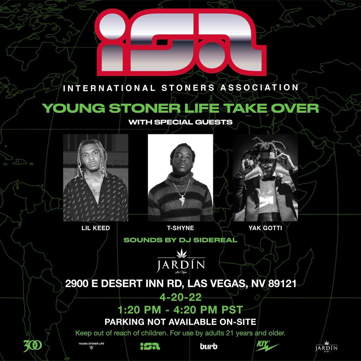 🐍 @YoungStonerLife & @300 Present: The International Stoners Association 4/20 Event ✈️ TOMORROW 🍁💨 @Jardin_LasVegas x @1LilKeed x @TShyne x @1YakGotti_