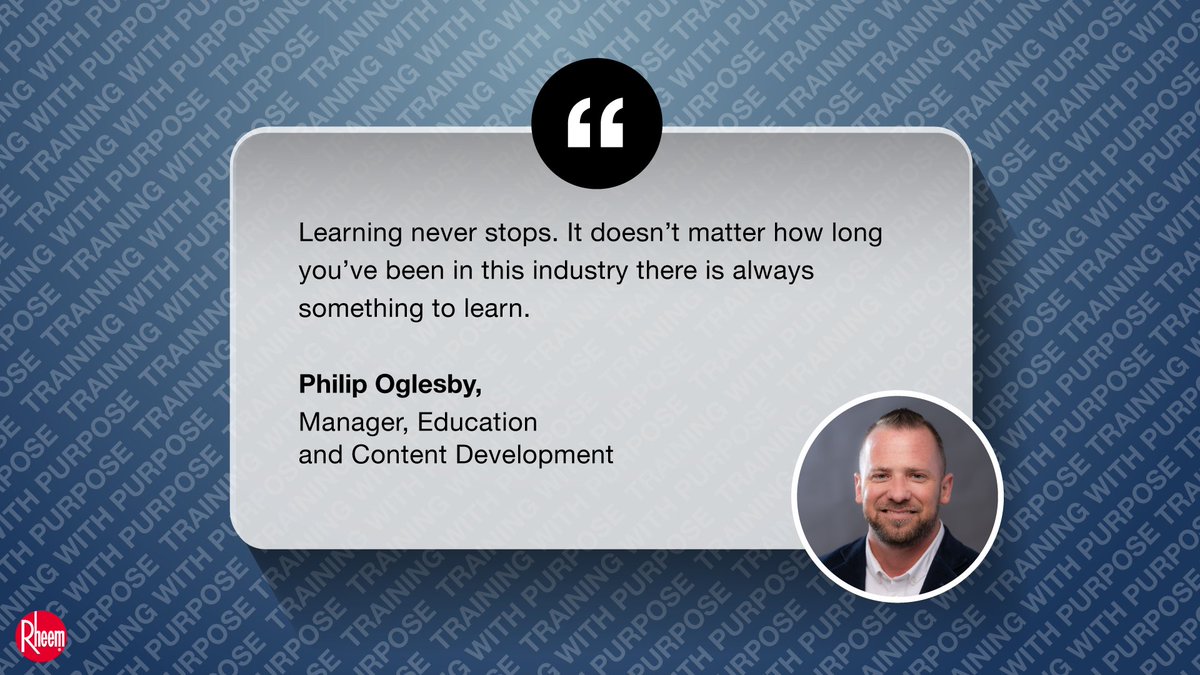 RheemAir's tweet photo. "There is always something to learn." Phil Oglesby, Manager of Education and Content Development, says it best when it comes to the need to be willing to learn in an ever-changing industry. At Rheem, we are #TrainingwithPurpose
#RheemTeam https://t.co/TGvw1VD926