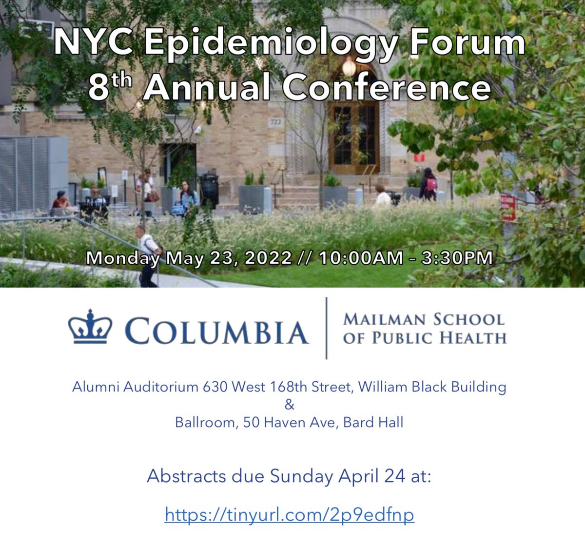 Columbia Epidemiology (@cuepidemiology) on Twitter photo Call for Abstracts by April 24:
The 8th Annual NYC Epidemiology Forum- hosted by <a href="/CUEpidemiology/">Columbia Epidemiology</a> at <a href="/ColumbiaMSPH/">ColumbiaPublicHealth</a> on May 23, 2022!
#NYCEF conference details: bit.ly/3vsAE2G
Abstract submissions: bit.ly/3vvzLq4 Call for Abstracts by April 24:
The 8th Annual NYC Epidemiology Forum- hosted by <a href="/CUEpidemiology/">Columbia Epidemiology</a> at <a href="/ColumbiaMSPH/">ColumbiaPublicHealth</a> on May 23, 2022!
#NYCEF conference details: bit.ly/3vsAE2G
Abstract submissions: bit.ly/3vvzLq4