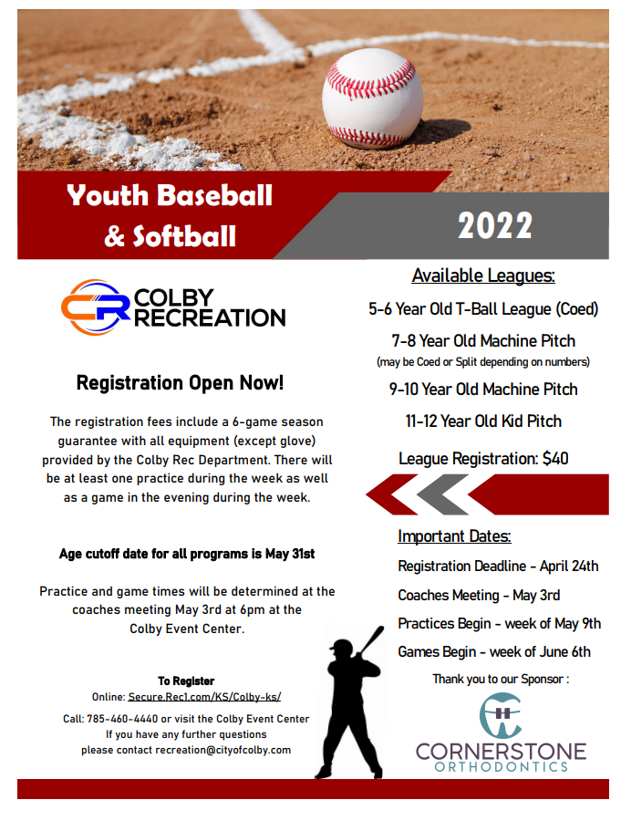 The registration deadline for Summer baseball and softball is already THIS SUNDAY 4/24! The league fee of $40 includes a uniform and all other equipment provided by Colby Recreation (excluding a glove) as well as a 6 game guarantee! To register please call 785-460-4435!