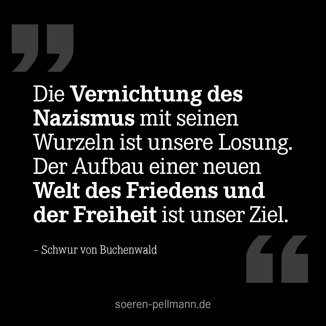 Text aus dem Schwur von Buchenwald: „Die Vernichtung des Nazismus mit seinen Wurzeln ist unsere Losung. Der Aufbau einer neuen Welt des Friedens und der Freiheit ist unser Ziel.“