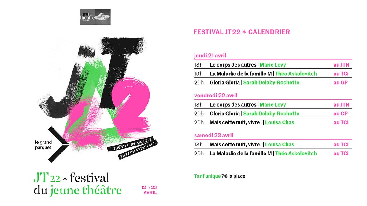 FESTIVAL JT22
Découvrez les spectacles des toutes jeunes équipes issues des écoles
Semaine 2 : du 21 au 23 avril
Marie Levy, Théo Askolovitch, Sarah Delaby-Rochette, Louisa Chas
<a href="/JTNtheatre/">JeuneThéâtreNational</a> <a href="/theatredelacite/">Théâtre de la Cité</a> <a href="/GrandParquet/">Le Grand Parquet</a>