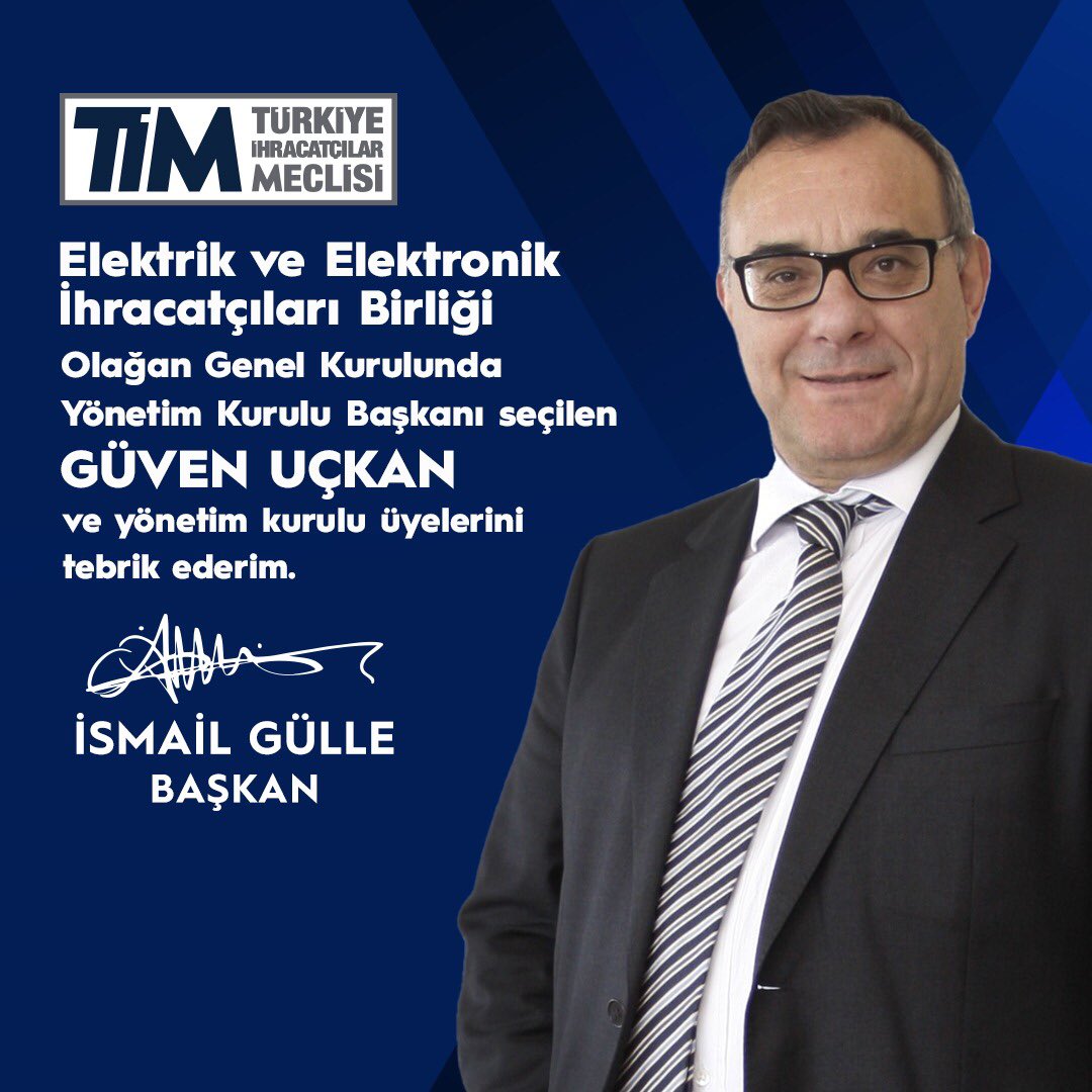 Elektrik ve Elektronik İhracatçıları Birliği Olağan Genel Kurulu’nda Yönetim Kurulu Başkanı seçilen Güven Uçkan ve Yönetim Kurulu üyelerini tebrik ederim.