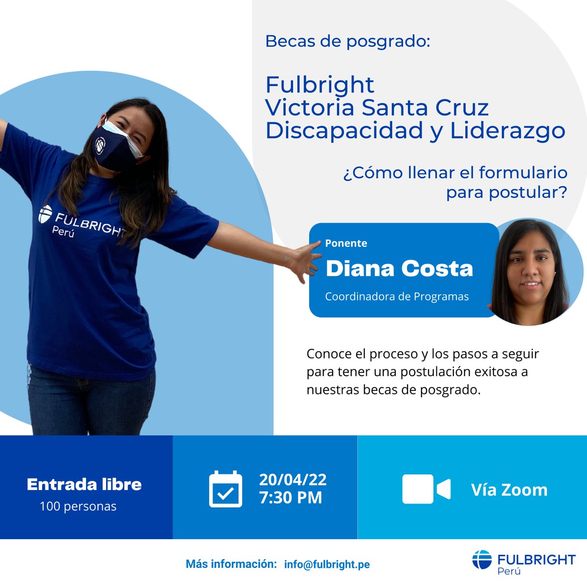 ¡NUEVO HORARIO!
Te invitamos a participar de la charla informativa para tener una postulación exitosa a nuestras becas de posgrado.
Fecha: Miércoles 20 de abril
Hora: 7:30 pm
Link: us02web.zoom.us/j/82177182501 
Clave de acceso: beca22 
¡Te esperamos!
#FulbrightPerú