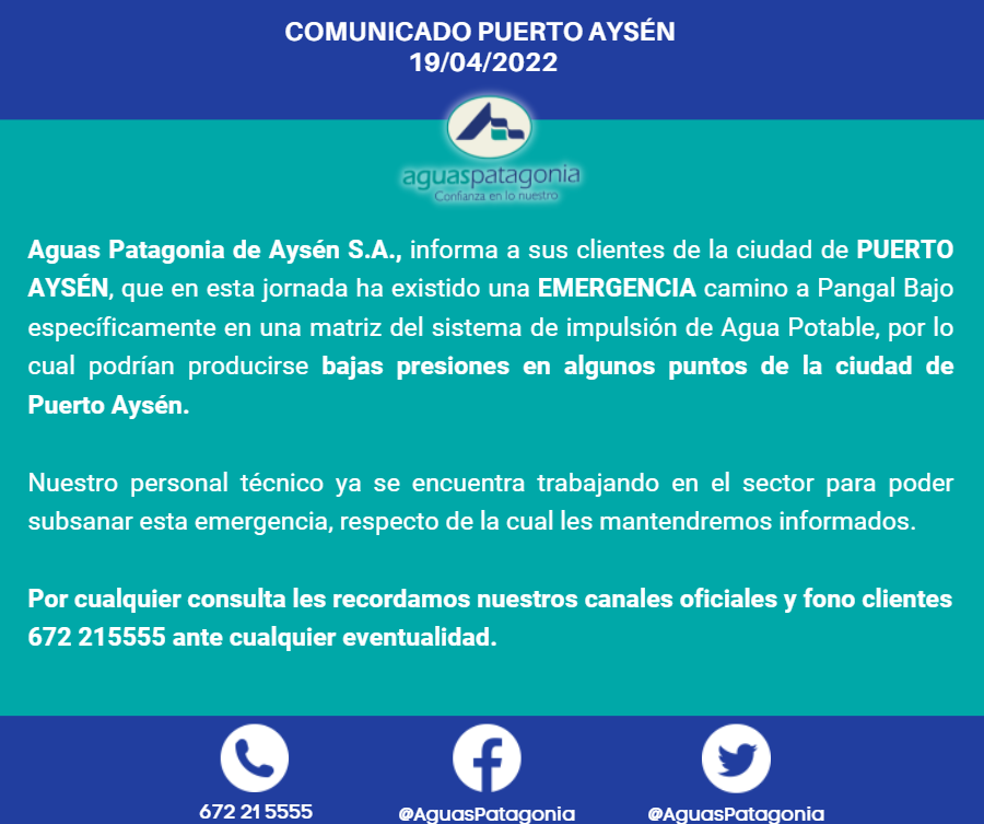 AguasPatagonia's tweet photo. #PuertoAysén Informamos a nuestros clientes que en esta jornada ha existido una EMERGENCIA camino a Pangal Bajo específicamente en una matriz del sistema de impulsión de Agua Potable, por lo cual podrían producirse bajas presiones en algunos puntos de la ciudad de Puerto Aysén. https://t.co/YkEUXR9HxB