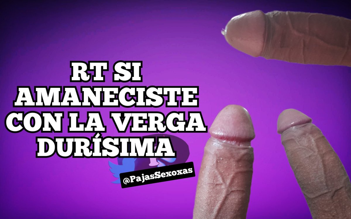 PajasSexoxas's tweet photo. A ver que tan duras amanecieron sus vergas  

 https://t.co/r93TY2Narl