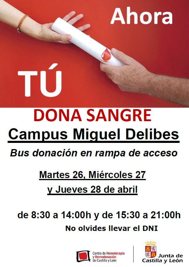 #DONASANGRE Del martes 26 de abril al jueves 28 te esperamos en el bus de donación en el CAMPUS MIGUEL DELIBES, junto a la rampa de acceso, de 8.30 a 14 y de 15.30 a 21h. Llevar DNI.<a href="/FyL_UVa/">Filosofía y Letras, Universidad de Valladolid</a> <a href="/Radio_UVa/">Radio UVa</a> <a href="/UVa_es/">Gabinete de Comunicación Universidad de Valladolid</a> <a href="/Dele_EII_UVA/">DelegaciónAlumnosEII</a> <a href="/BiblioEIIUVa/">Biblioteca EII UVa</a> <a href="/EiiUVa/">Eii_UVa</a>