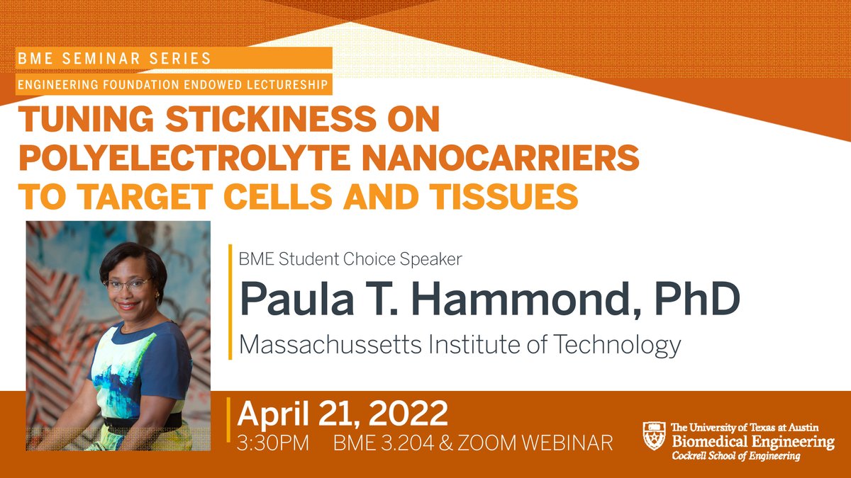 We're honored to host Dr. Paula T. Hammond for our Engineering Foundation Endowed Lectureship. Please attend or tune via Zoom to hear her talk on "Tuning Stickiness on Polyelectrolyte Nanocarriers to Target Cells and Tissues," this Thursday, 3:30 central. bme.utexas.edu/news/seminars/…