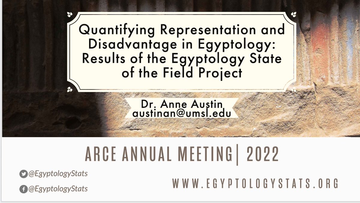 If you'll be in attendance at the <a href="/ARCENational/">American Research Center in Egypt</a> Annual Meeting in Irvine, we're presenting "Quantifying Representation and Disadvantage in Egyptology: Results of <a href="/EgyptologyStats/">EgyptologyStats</a>  on Friday, 22 April 2022, at 9:30am Pacific.