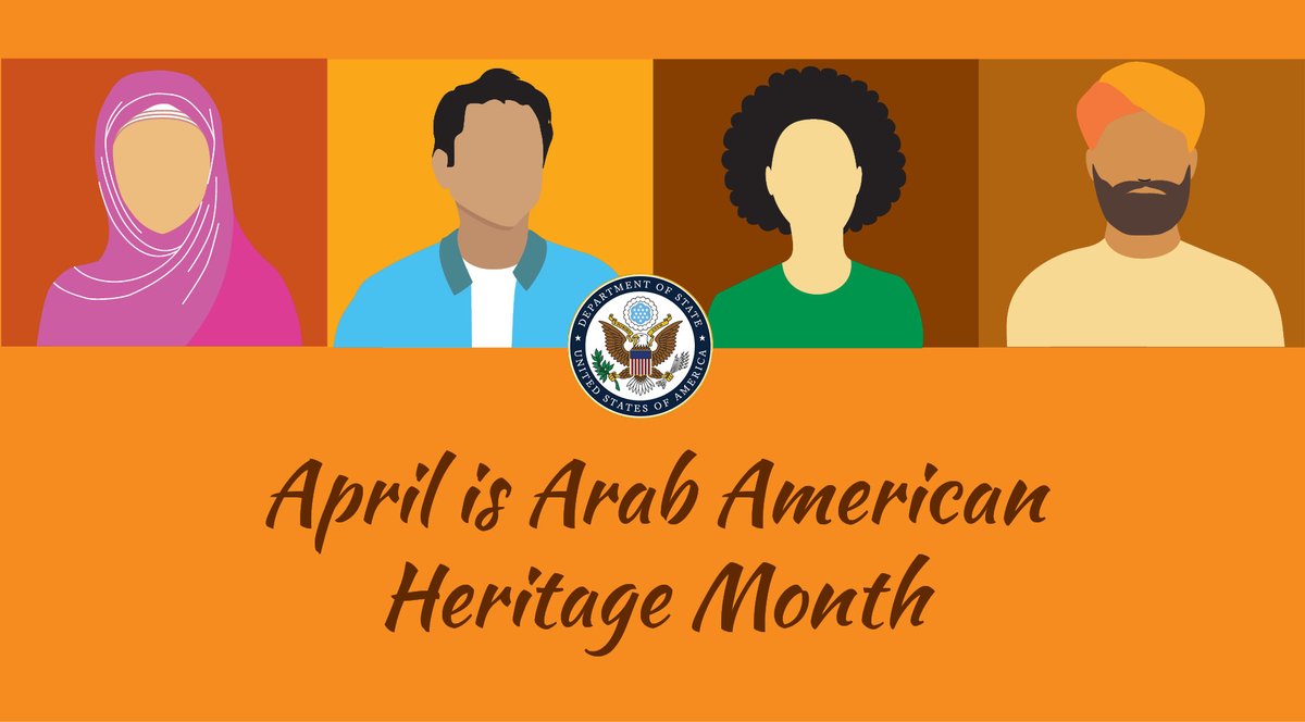 #ArabAmericanHeritageMonth is an important reminder of the strength we draw from our diverse cultural backgrounds in the United States. In April, we celebrate the contributions of our Arab-American consular colleagues working across the globe on behalf of the American people.