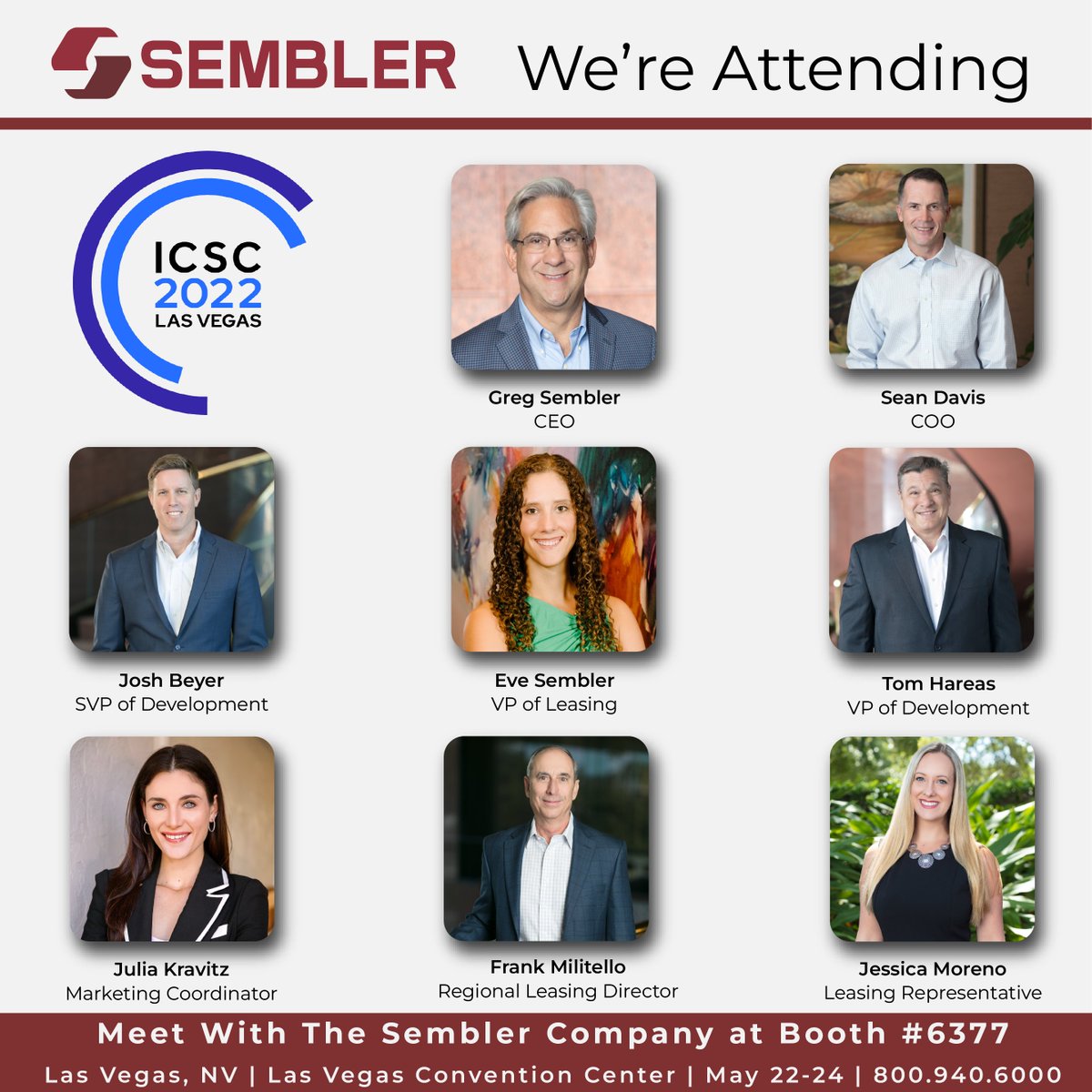 The Sembler Company is attending ICSC Vegas!  Visit our Booth #6377 from May 22-24th at the Las Vegas Convention Center! 

#thesemblerco #sembler #icsc #realestate #retail #development #shoppingcenter #propertymanagement #lasvegas
