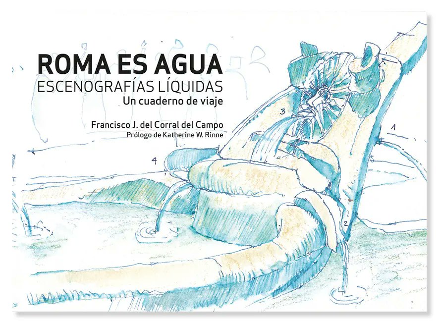 tccuadernos's tweet photo. ¡Seleccionados en los premios Fad 2022!
Roma es agua. Escenografías líquidas, de Francisco del Corral, ha sido seleccionado en los Premios Fad 2022 dentro de la categoría Pensamiento y Crítica.
https://t.co/7SsDTJzzkD
Más info
https://t.co/v0hJYrFj4k
#PremiosFAD https://t.co/cW3s9fvQaA