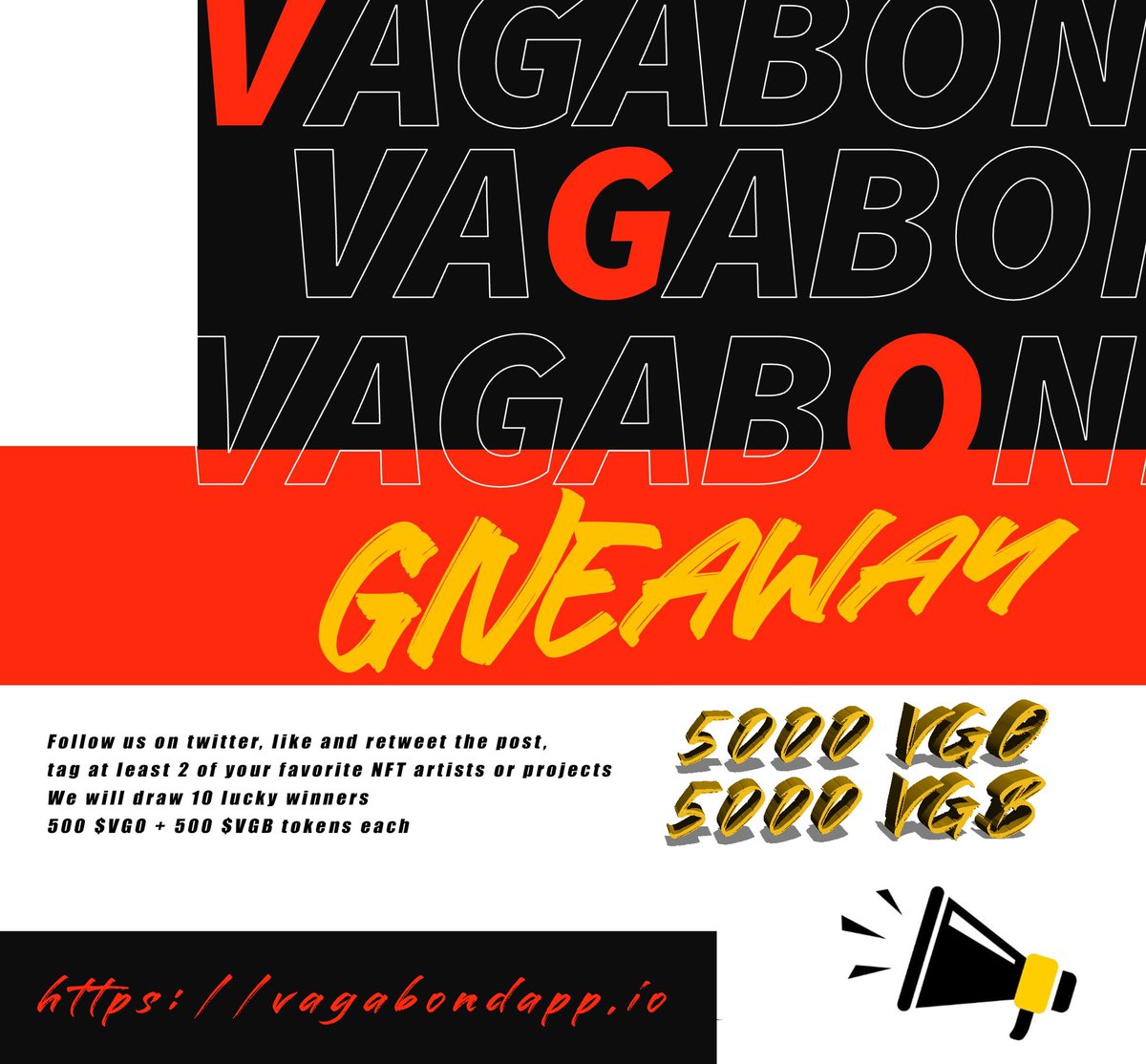 $VGO 5000 + $VGB 5000 GIVEAWAY

To enter:
🦖 Like and retweet this post
🦖 Must follow <a href="/Vagabondappio/">Vagabond</a>
🦖 Leave a comment and tag 2 of your favorite NFT artists or projects
 
10 Lucky winners, 500 $VGO + 500 $VGB each