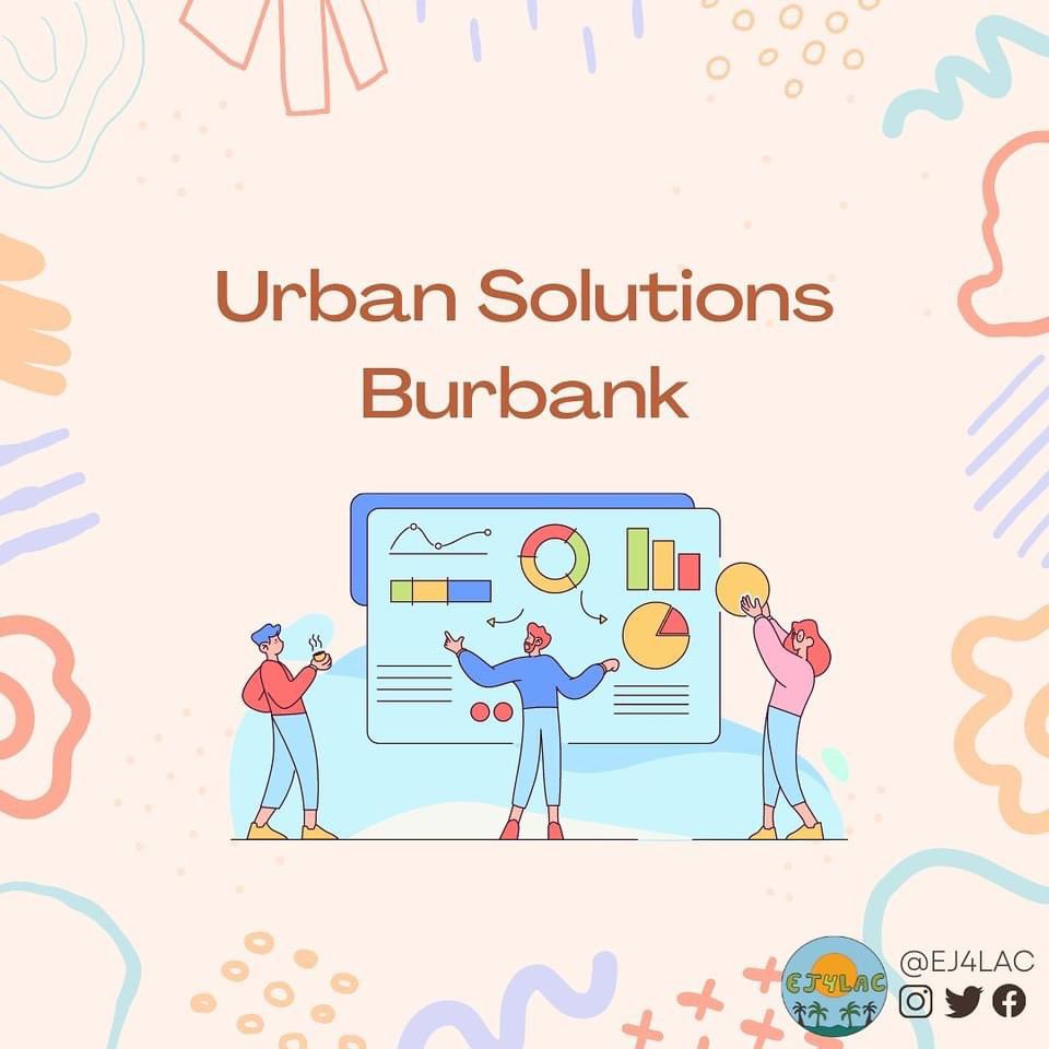 EJ4LAC's tweet photo. Happy Tuesday everyone! Swipe to learn more about Urban Solutions in Burbank. Happy reading! 🌆✈️🌳(1/2)
.
.
.
#burbankcalifornia #environmentaljustice #urbansolutions #ej4lac https://t.co/LfIPBIZITs