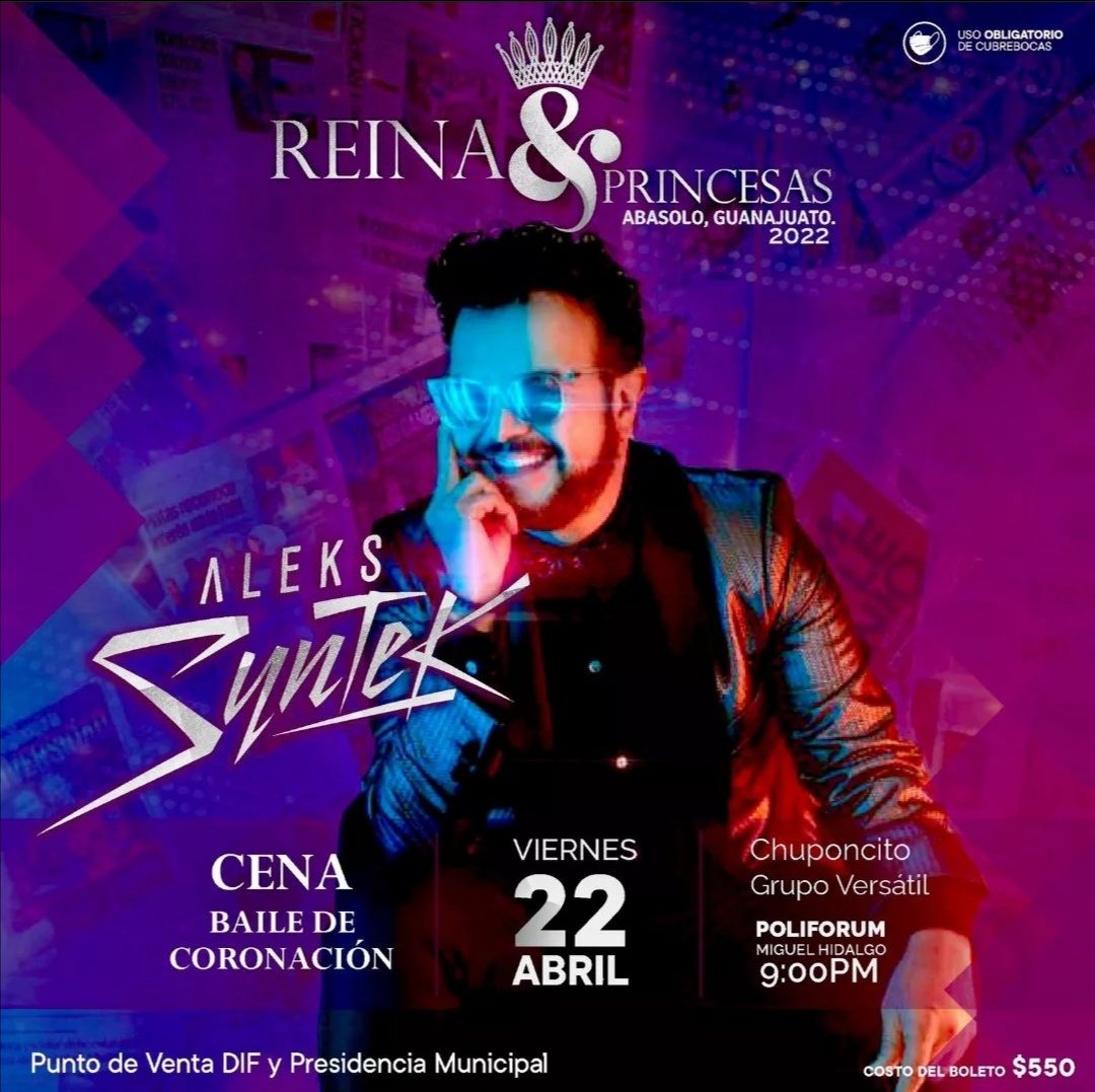 OviLily's tweet photo. Te esperamos en la coronación de la feria de Abasolo Gto. Este 22 de abril con la presentación de #Aleks_Syntek https://t.co/u7SSOjX0Wt