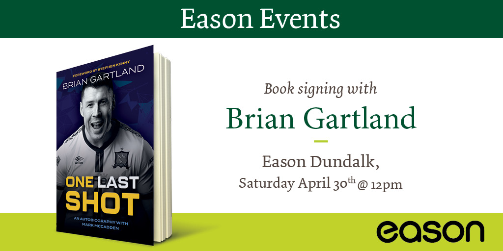 easons's tweet photo. We are delighted to welcome Brian Gartland to @easons Dundalk on Saturday April 30th at 12.00pm, where he will be signing copies of his newly released book, One Last Shot. #easonevents https://t.co/mnbM5pGXf7