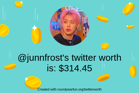 junnfrost's tweet photo. My Twitter worth is: $314.45

Find yours with https://t.co/Nd5XGmAge5

⠀ https://t.co/0IJuZmxCfa