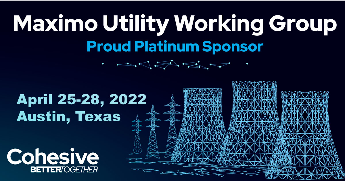 Ontracks-Cohesive is pleased to once again be a Platinum Sponsor of the #Maximo #Utility Working Group #MUWG.
Join us April 25-28 in Austin: muwg.org