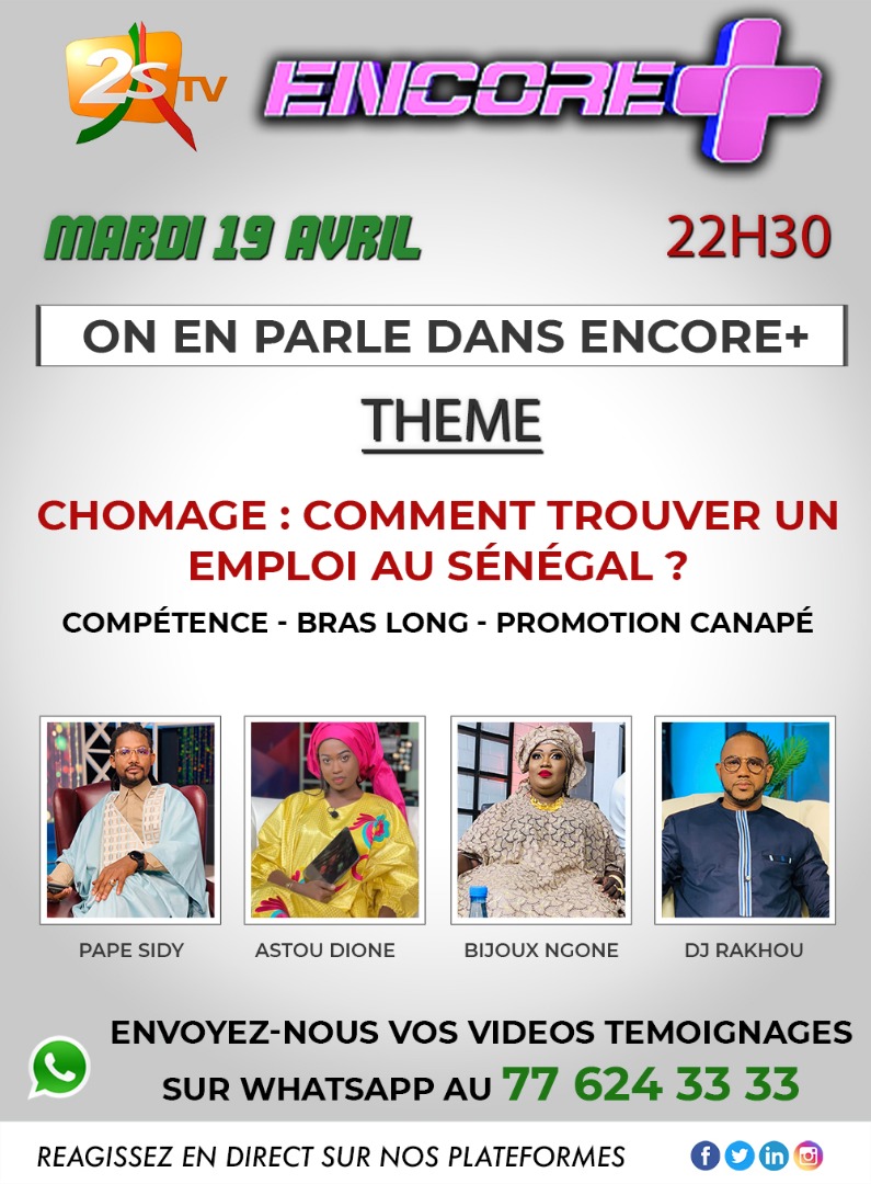 PapeSidy's tweet image. ON EN PARLE DANS ENCORE+
CHÔMAGE :  COMMENT TROUVER UN EMPLOI, COMPÉTENCES - BRAS LONG - PROMOTION CANAPÉ
C'EST CE SOIR EN DIRECT DANS ENCORE+ À PARTIR DE 22H30
RÉAGISSEZ EN DIRECT SUR NOS PAGES OU ENVOYEZ NOUS VOS TÉMOIGNAGES SUR WHATSAPP AU 776243333
#2stv
#encoreplus 
#chomage