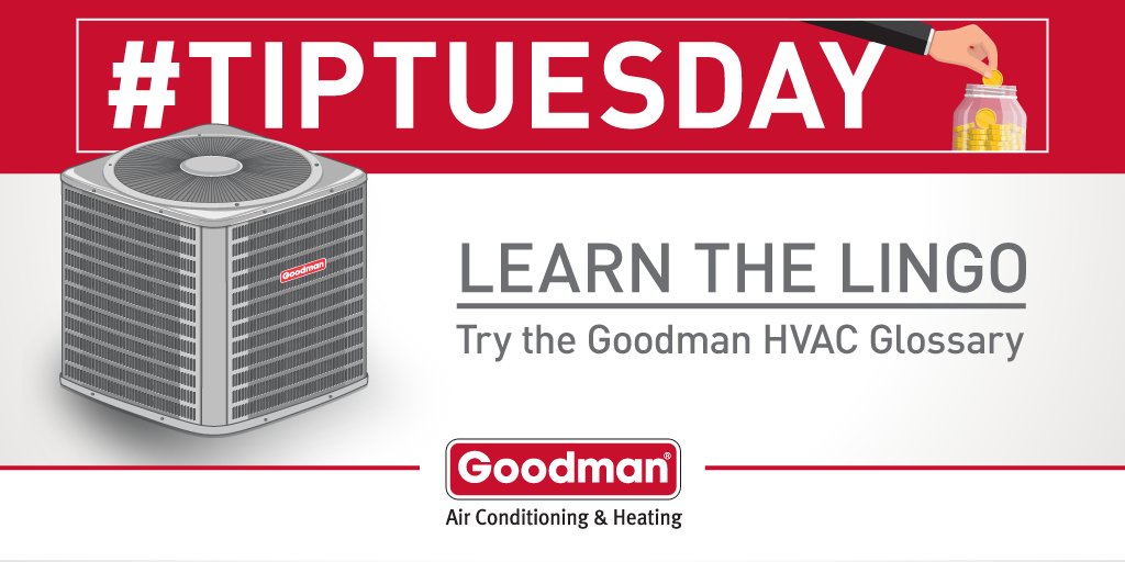 Goodman Air Conditioning u0026 Heating on X: Goodman Tip - HVAC terms can be  confusing. Understand the lingo your contractor is using:  https://t.co/gPrFbVfC3V https://t.co/aXhszjk8Hb / X