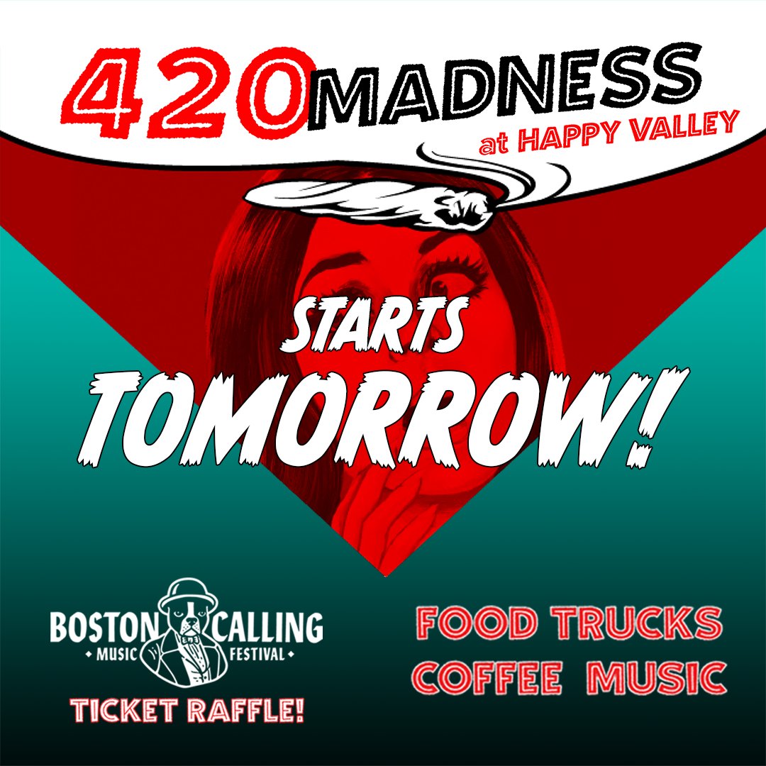 HappyValleyMA's tweet image. 420 Madness starts TOMORROW at Happy Valley! 
Gloucester Hours: 8am - 10pm. @3rdAlarmPizza 12pm-2pm
East Boston Hours: 8am - 9pm. @StuffedByPapi Sopapilla&apos;s 5pm - 7pm
MULTIPLE @bostoncalling ticket raffles! #420 #bostoncalling #cannabis #music
