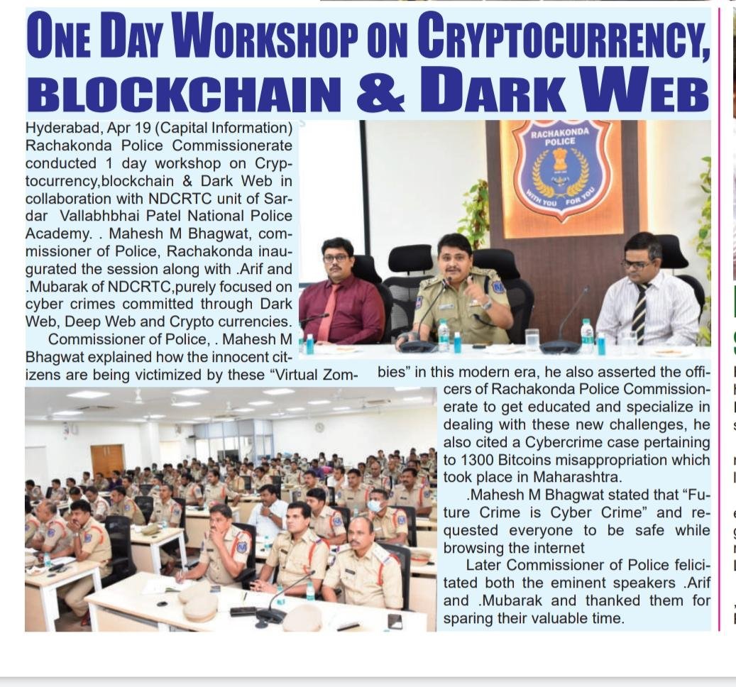 #RachakondaPolice conducted 1 day workshop on #Cryptocurrency, #Blockchain &amp; #DarkWeb in collaboration with <a href="/NDCRTC/">NDCRTC</a> unit of <a href="/svpnpahyd/">SVPNPA</a>. #CP_Rachakonda inaugurated the session along with Sri. Arif &amp; Sri.Mubarak of <a href="/NDCRTC/">NDCRTC</a>, purely focused on #CyberCrimes committed through #DarkWeb.