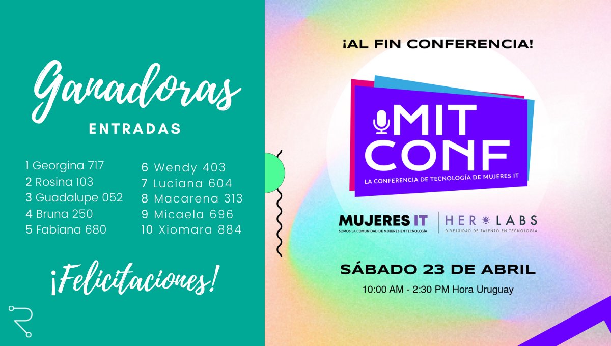 reconverTIteUY's tweet photo. Ya tenemos a las 10 ganadoras del sorteo de entradas para la #MITConf de @mujeresituy & @her_labs ¡Felicitaciones a todas y que disfruten mucho del evento! 🥳 https://t.co/caIKzemCFZ