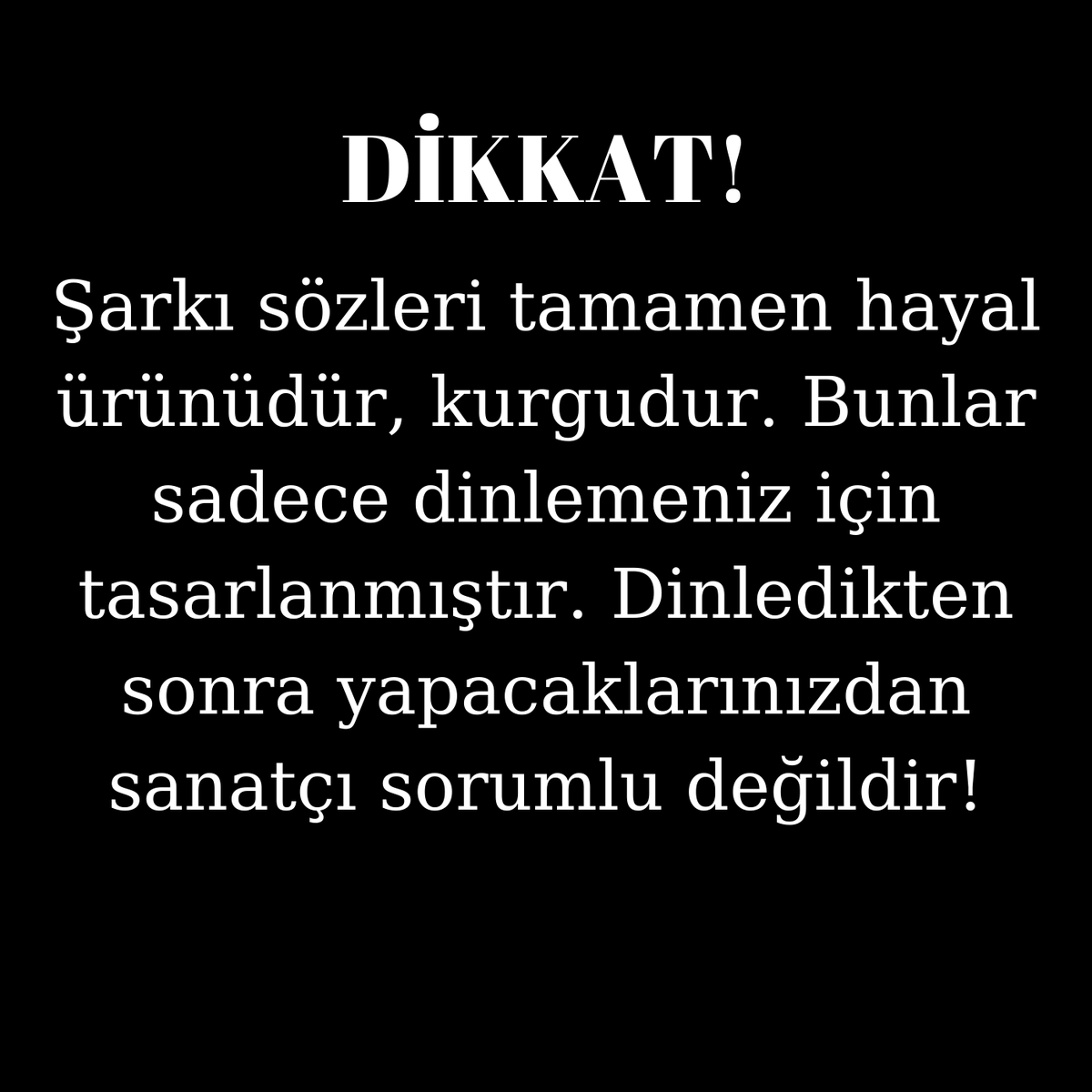 NormEnder's tweet photo. Bu dizideki karakterlerin ve olayların gerçek kişi ve kurumlarla ilgisi yoktur. Tamamen hayal ürünüdür.

Kitleyi bu kadar aşağılayan bir mesaj olamaz!

Sanatçılar her şarkıya bunu mu yazmalı? HAYIR! Siz şarkı sözünün kurgu olduğunu bilen bireyler yetiştireceksiniz! https://t.co/pZXcrI3oCB