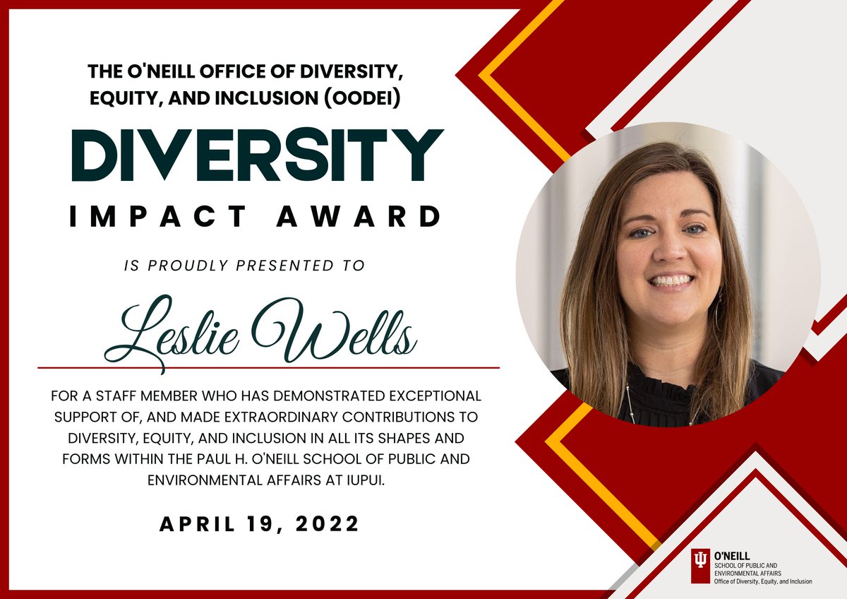 #OODEI would like to congratulate Leslie Wells on being the recipient of the Diversity Impact Award within the Paul H. O'Neill School of Public and Environmental Affairs at IUPUI!