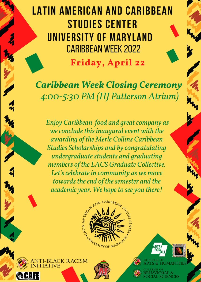 lacsUMD's tweet photo. A reminder of @LACS #CaribbeanWeek program and to join us for an in-person closing ceremony on Fri April 22 for food & beverages! https://t.co/hMjsqskVAB