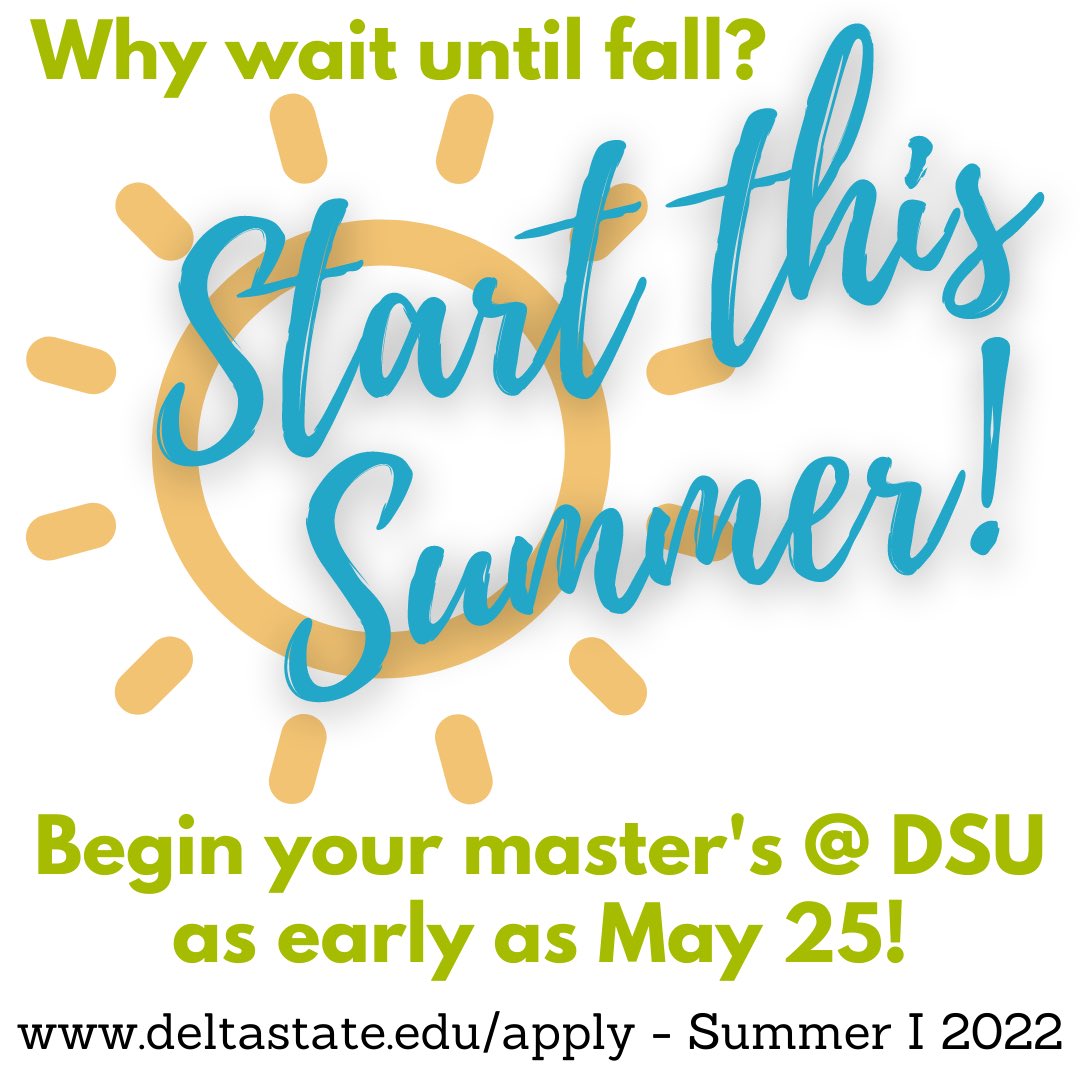 DSUGradStudies's tweet photo. We are a little more than 1️⃣ month away from the start of our Summer I term @DeltaState! The best news? It’s not too late to apply! Visit https://t.co/oIEuRfo86n to learn more about our 20 graduate degrees, then join us as soon as May 25! https://t.co/WEkNWqttjW