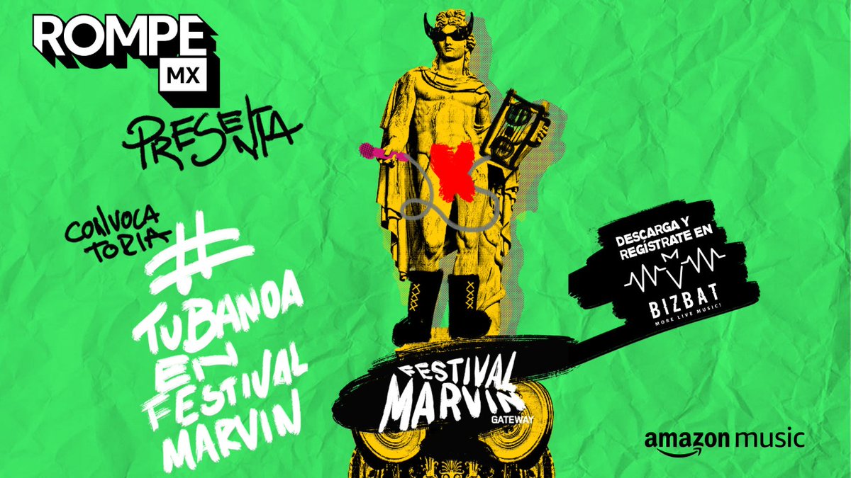 AmazonMusicMX's tweet photo. Tu banda y tú pueden estar en @FestivalMarvin. 🔥🎶🤟🏼 #RompeMX y #AmazonMusicMx te invitan a que participes en la convocatoria. Descarga #BizBat y sigue las bases para que no te lo pierdas. #TuBandaEnFestivalMarvin! https://t.co/dZSAjkEqBD