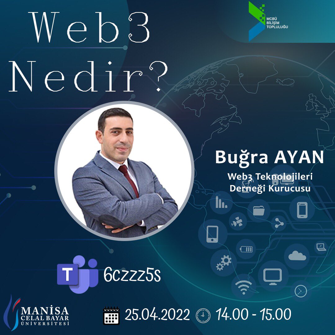 Herkese Merhabalar 😎
Web3 Nedir?
Buğra AYAN – Web3 Teknolojileri Derneği Kurucusu
Tarih: 25.04.2022
Saat: 14:00-15:00
MS Teams: 6czzz5s
<a href="/bugraayan/">Bu*</a> <a href="/web3dernegi/">Web3 Teknolojileri Derneği</a> 
#web3