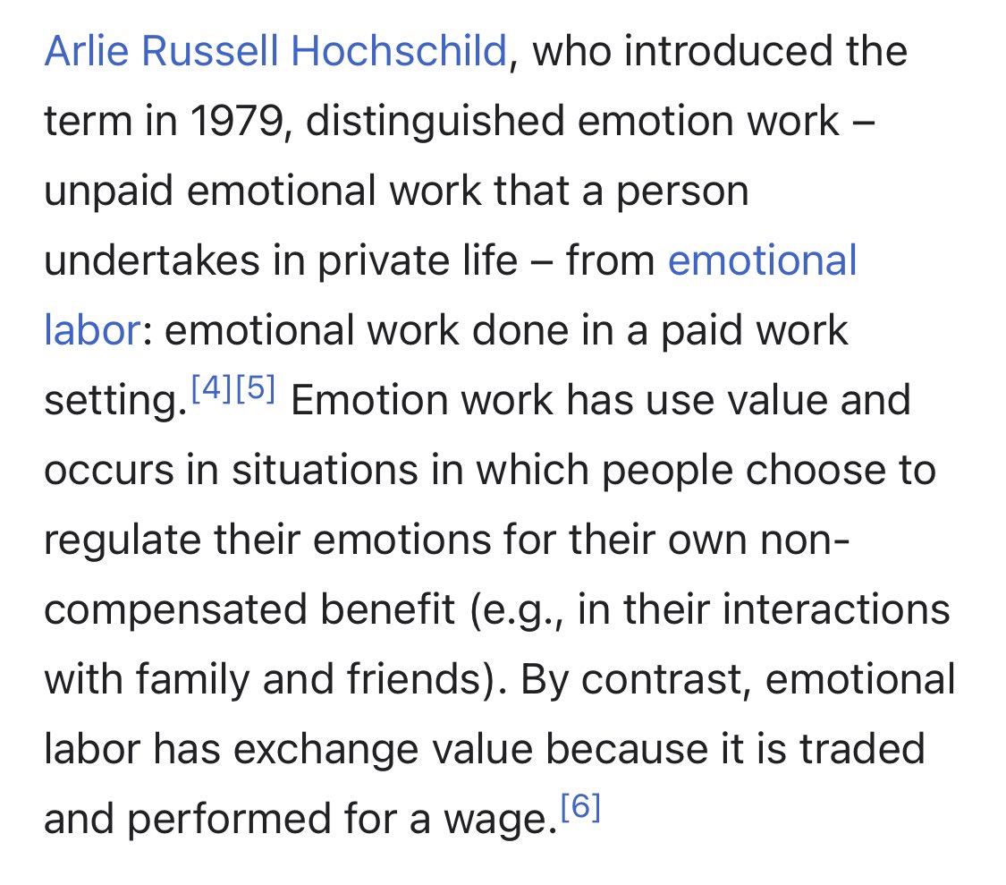 the sociologist who coined the term emotional labor also coined another term: emotion work. it is the thing most of you call emotional labor. js