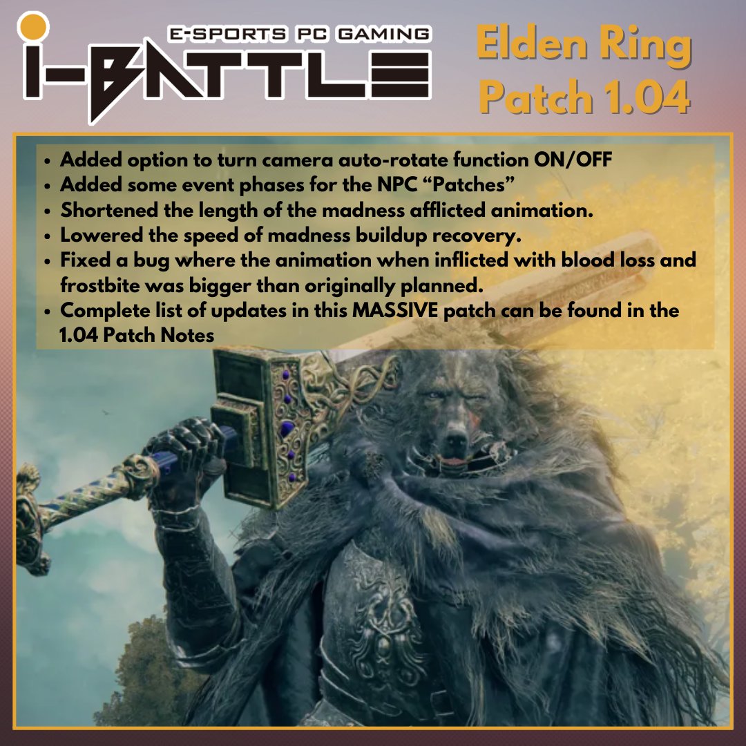 IBattle_eSports's tweet photo. Here are some of the larger updates from the Elden Ring 1.04 patch notes. Full list provided by @Kotaku here: https://t.co/HE84sMCEZ4

#ELDENRING #eldenring https://t.co/iwzuegxZyj