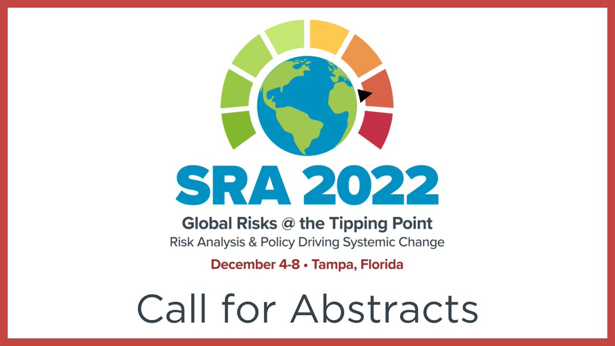 SocRiskAnalysis's tweet photo. You're invited to submit your abstract for presentations at this year's SRA Annual Meeting, December 4-8 in Tampa, Florida. Abstract submission for the meeting is open until June 1. #SRA2022 Submit: https://t.co/uixIIjy8y7 https://t.co/CwnoJc4dRL