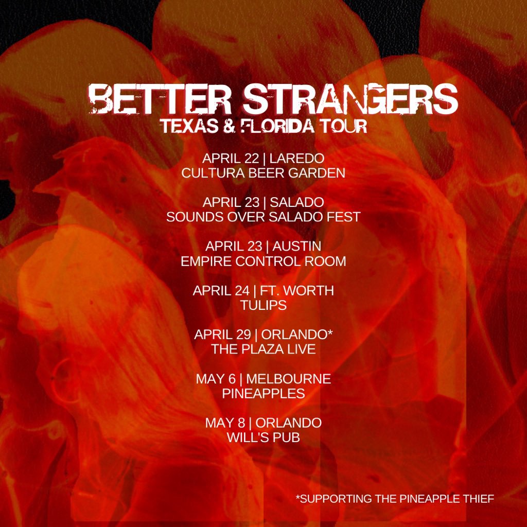 Better Strangers (@bttr_strngrs) on Twitter photo Heading to the Lone Star State to start our tour this week🌵Hope to see y’all there!! 🚌 We’re also happy to announce some new Florida dates including support for <a href="/pineapplethief/">The Pineapple Thief</a> in Orlando at The Plaza Live. All tickets are available at the link in bio! 🌪 Heading to the Lone Star State to start our tour this week🌵Hope to see y’all there!! 🚌 We’re also happy to announce some new Florida dates including support for <a href="/pineapplethief/">The Pineapple Thief</a> in Orlando at The Plaza Live. All tickets are available at the link in bio! 🌪