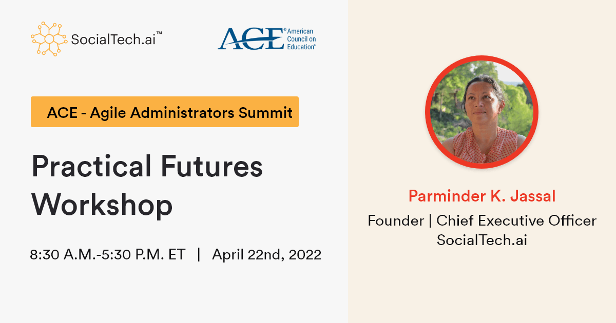 SocialtechAi's tweet photo. Parminder Jassal is looking forward to facilitating a Practical Futures Workshop at ACE's Agile Administrators Summit! #futuresthinking #equityatwork #communitycollegeleadership #socialtech #aceagilesummit https://t.co/zEmRM1ksvm