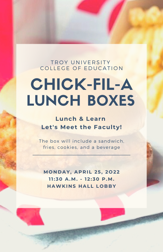 TroyUEducation's tweet photo. Make sure to join us for free Chick-Fil-A boxes on Monday! https://t.co/U37uEQx8bJ