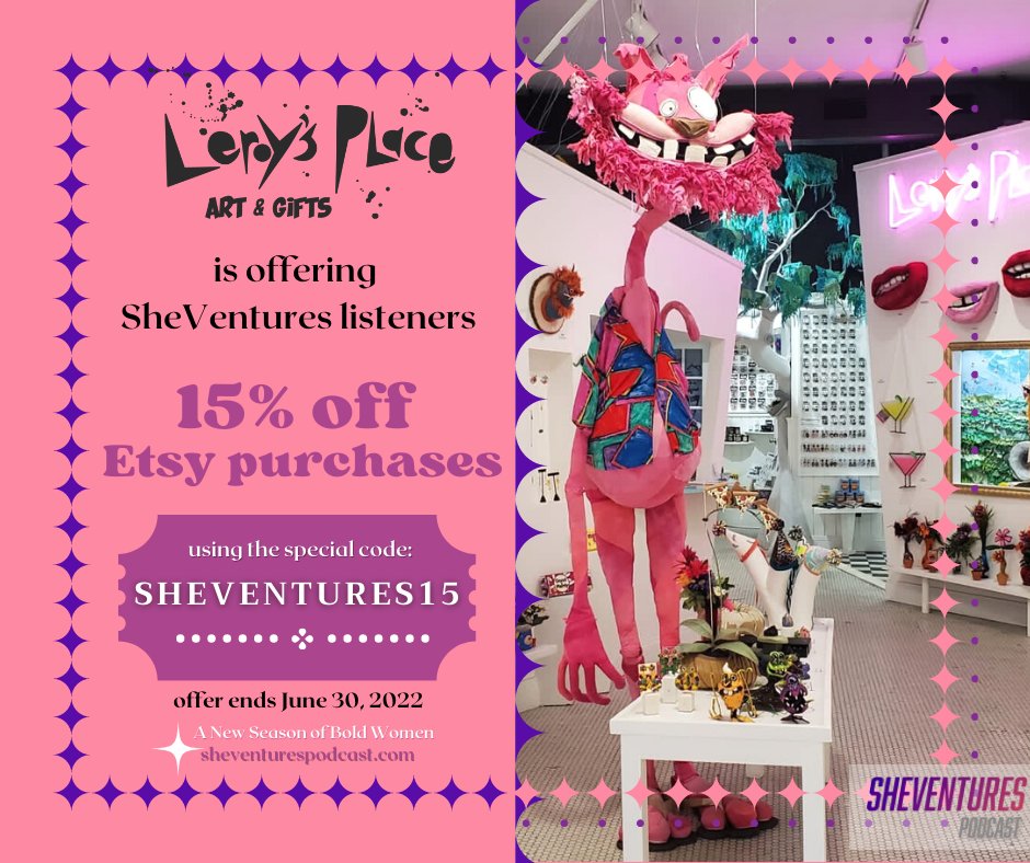 Serene Bacigalupi, owner of  <a href="/leroysplace/">Leroy</a>  art and gift boutiques is offering  <a href="/SheVenturesPod/">SheVentures Podcast | Women Who Pivot in Job+Life</a>  listeners 15% off  Etsy purchases with the code: SHEVENTURES15, valid through 6/30/22. Read more about Bacigalupi on sheventurespodcast.com!

 #leroysplace #SheVenturesPodcast