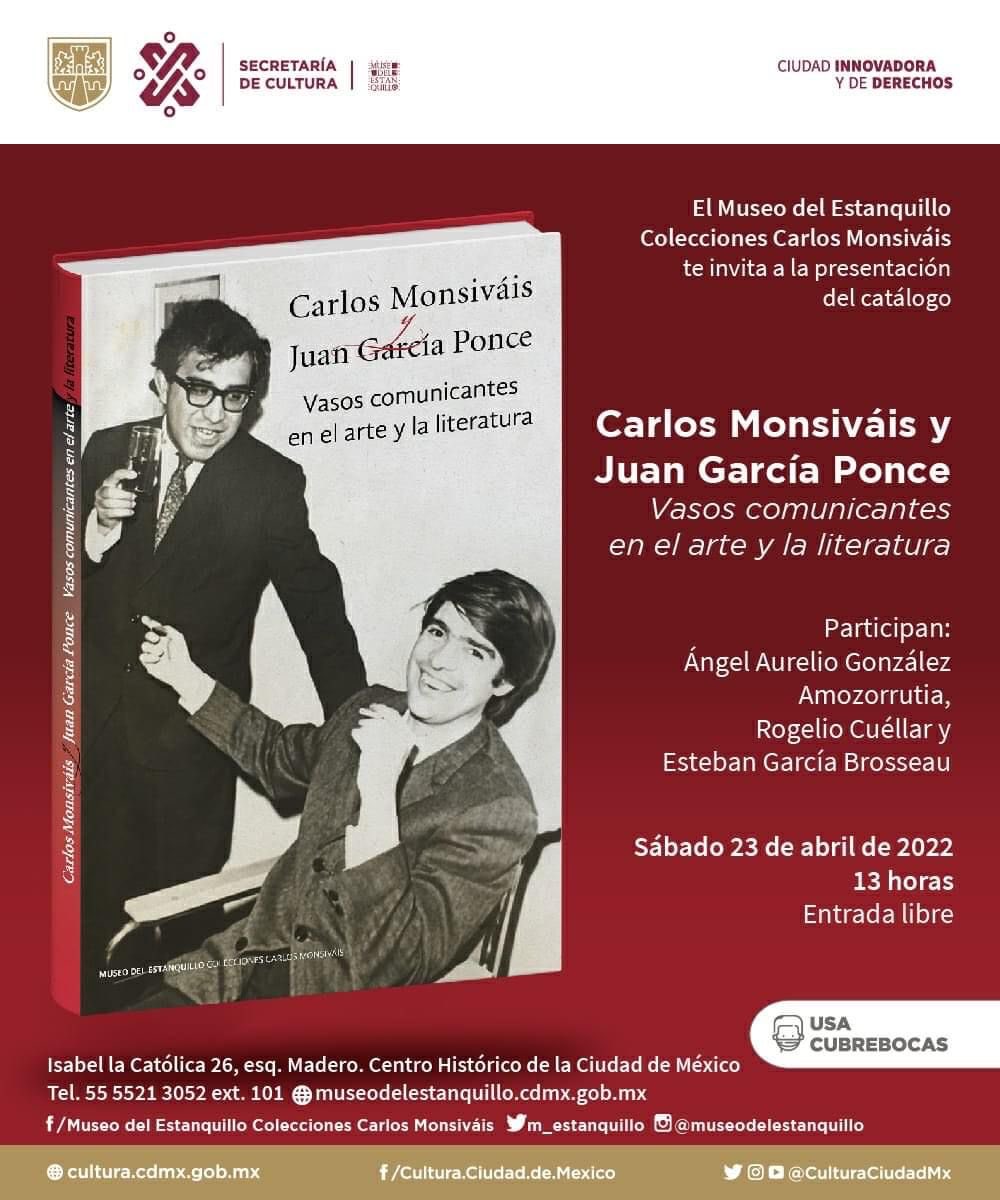 vaivencomx's tweet photo. Este sábado 23 de abril a las 13 horas se llevará acabo en el Museo del Estanquillo Colecciones C.  Monsiváis la presentación del catálogo de la exposición "Carlos Monsiváis y Juan García Ponce. Vasos comunicantes en el arte y la literatura".

Participa:
Esteban García  Brosseau. https://t.co/Scr3SA9P6s