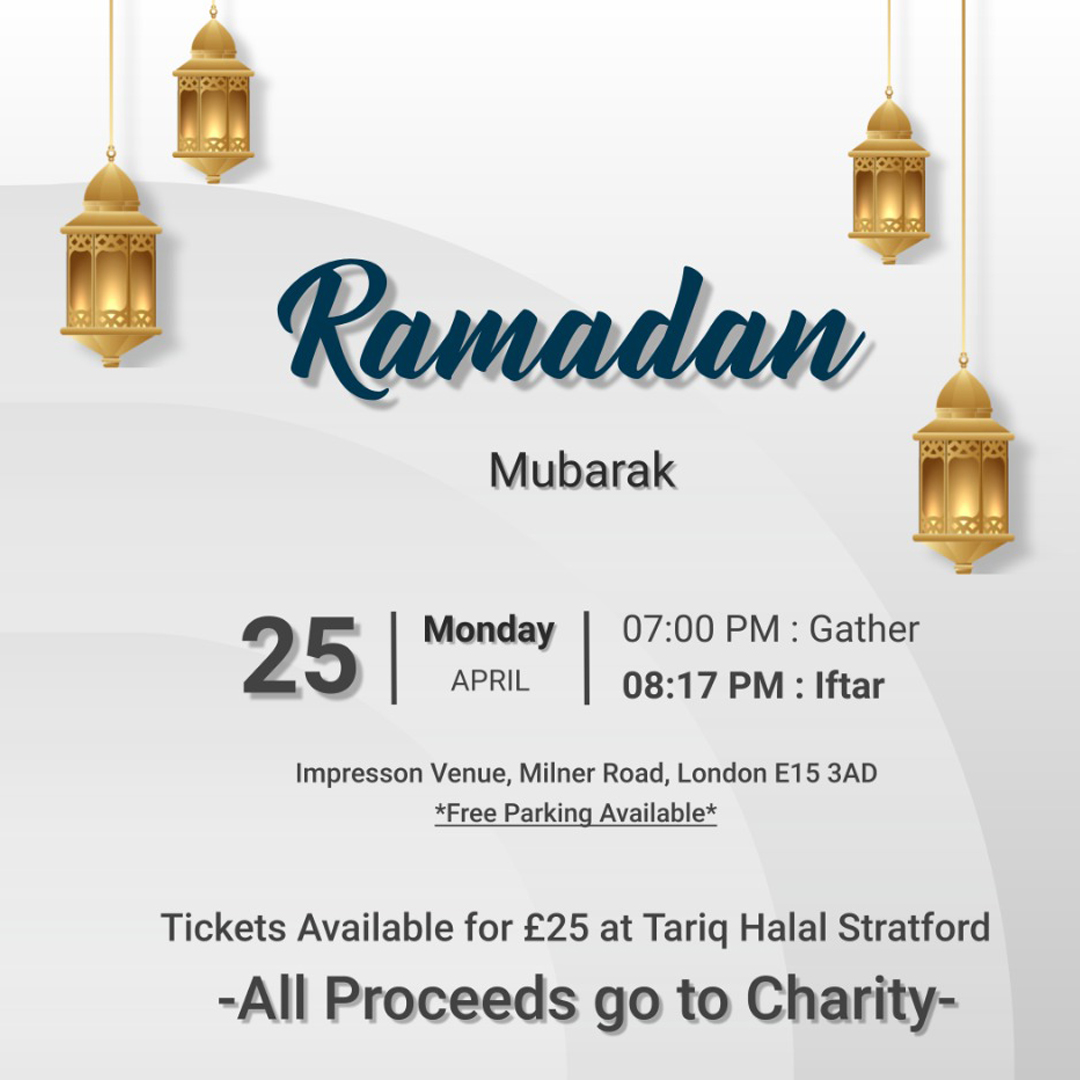 TariqHalal's tweet photo. Join us for an Iftar Gathering on behalf of the community. On 25th April we are pleased to partner with Just Smiles charity, helping the homeless and those in need with all proceeds of our Iftar Gathering going towards supporting their noble cause. https://t.co/FalLWWTWaf
