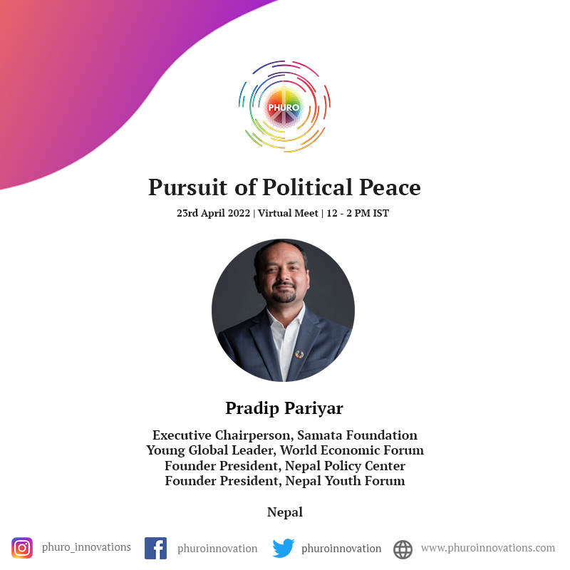 phuroforpeace's tweet photo. "Pursuit of Political Peace" welcomes @ppariyar Executive Chairperson, Samata Foundation, Nepal.

Join us live on 23rd April 2022 at 12 PM IST for his insights into Youth, Peace, and Politics.

#PoliticalPeace #SouthAsia #saarc https://t.co/PK8A94fRj2