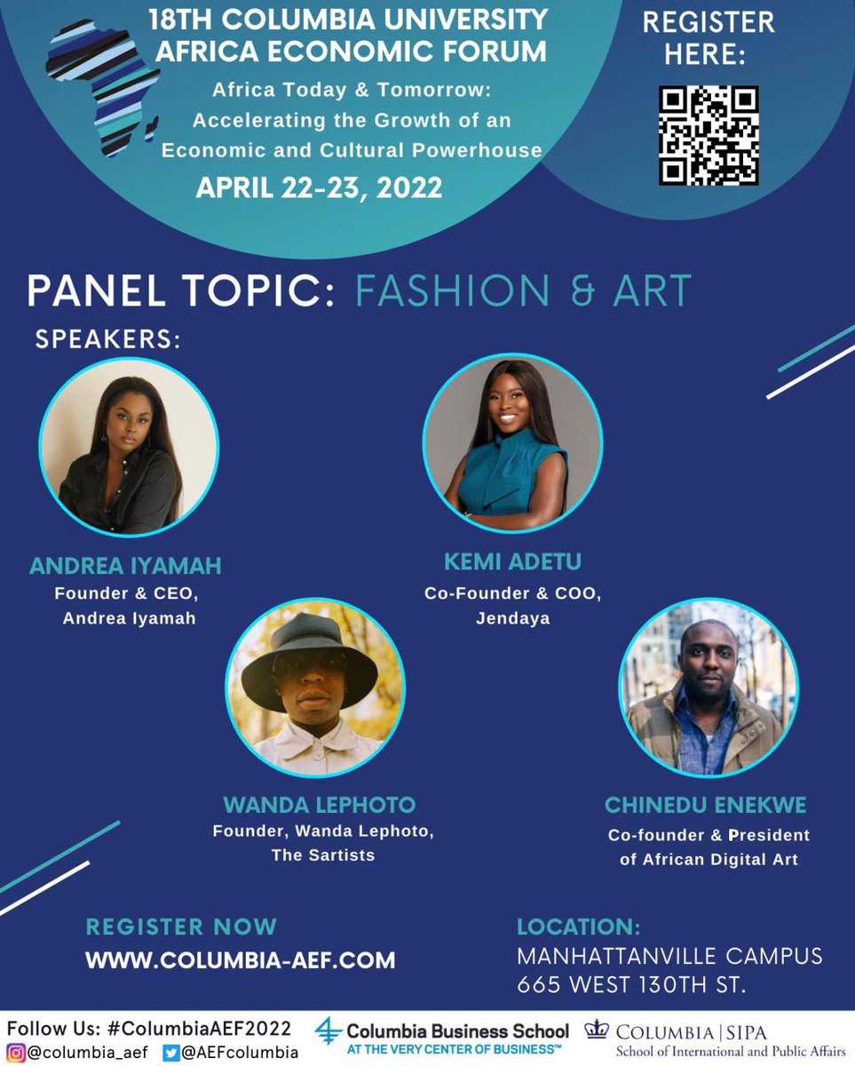 The 18th annual Africa Economic Forum Fashion &amp; Art Panel announced! 
<a href="/AndreaIyamah/">ANDREA IYAMAH</a> <a href="/kemi_adetu/"></a> <a href="/wandalephoto_/">Wanda Lephoto®</a> Chinedu Enekwe
 
Ticket link here: cglink.me/2ca/r21229
#ColumbiaAEF2022 #fashion #art #nyevents