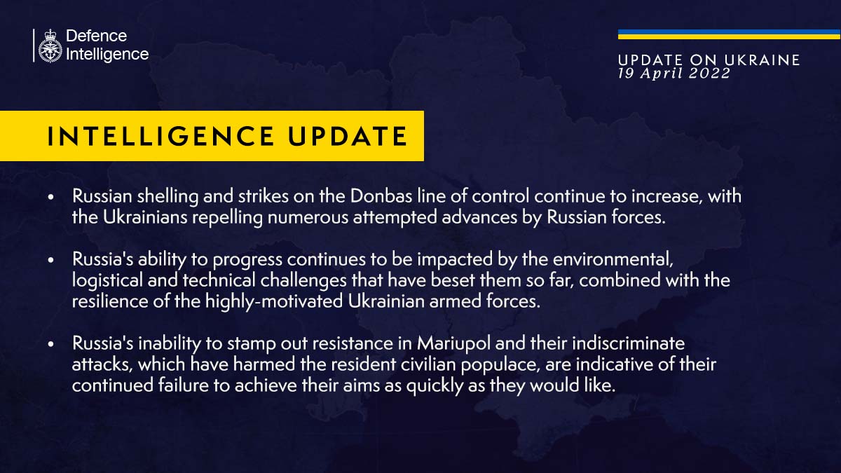 Latest Defence Intelligence update on the situation in Ukraine - 19 April 2022