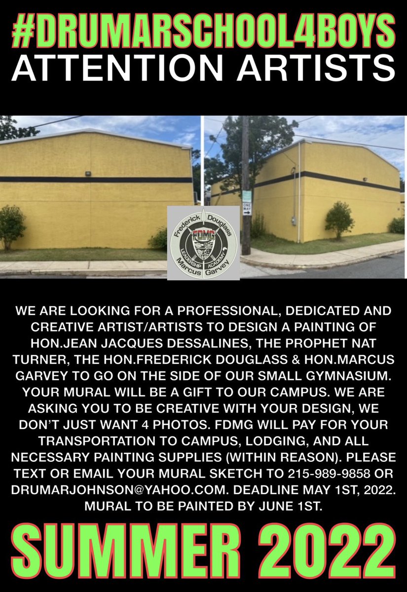We are looking for a creative artist/artists to design a painting of Hon.Jean Jacques Dessalines, Prophet Nat Turner, The Hon.Frederick Douglass & Hon.Marcus Garvey for our small gymnasium. Your mural will be a Gift to our campus. 215-989-9858 or drumarjohnson@yahoo.com #FDMG https://t.co/GQnTqOCTHV