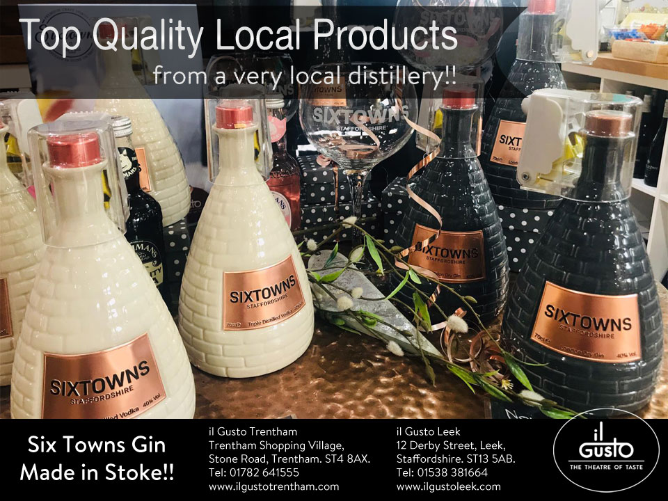 Have you tried this yet?
Six Towns gin, rum &amp; vodka...all made in Stoke!!
il Gusto Leek, 12 Derby Street, Leek. ST13 5AB. 
Tel: 01538 381664
ilgustoleek.com