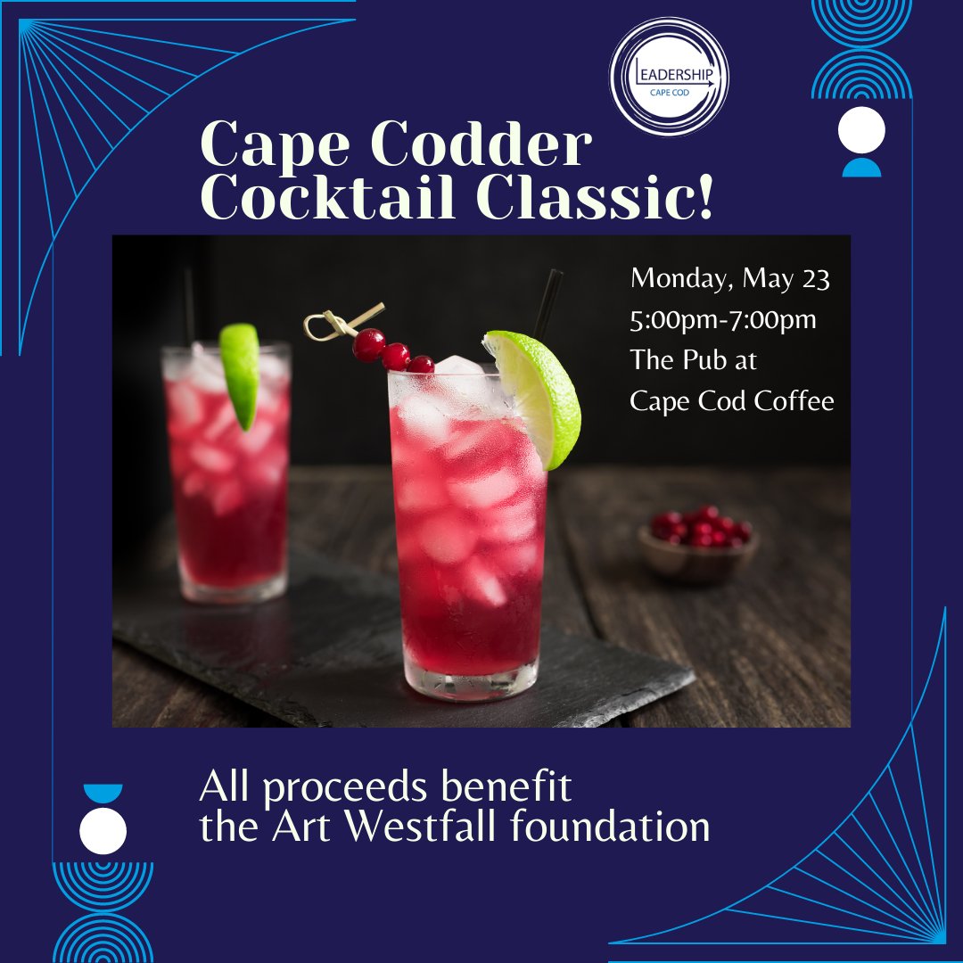CapeCodLeaders's tweet image. Just one of this years Community Leadership Institute cohort's service projects is to benefit an organization which supports our hospitality and service workers on Cape Cod., the Art Westfall Foundation.  Cape Codder Cocktail Classic! Register Today! bit.ly/37qkor0