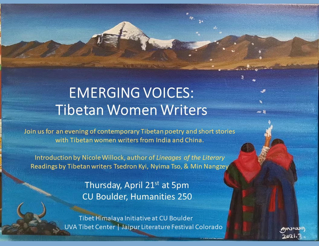 🚨 Free Event Alert! 🚨

EMERGING VOICES: Tibetan Women Writers

An evening of contemporary Tibetan poetry and short stories with Tibetan women writers from India and China.

Thursday, April 21st at 5 pm
CU Boulder, Humanities 250

#bouldercolorado #Tibet #womenwriters #cuboulder